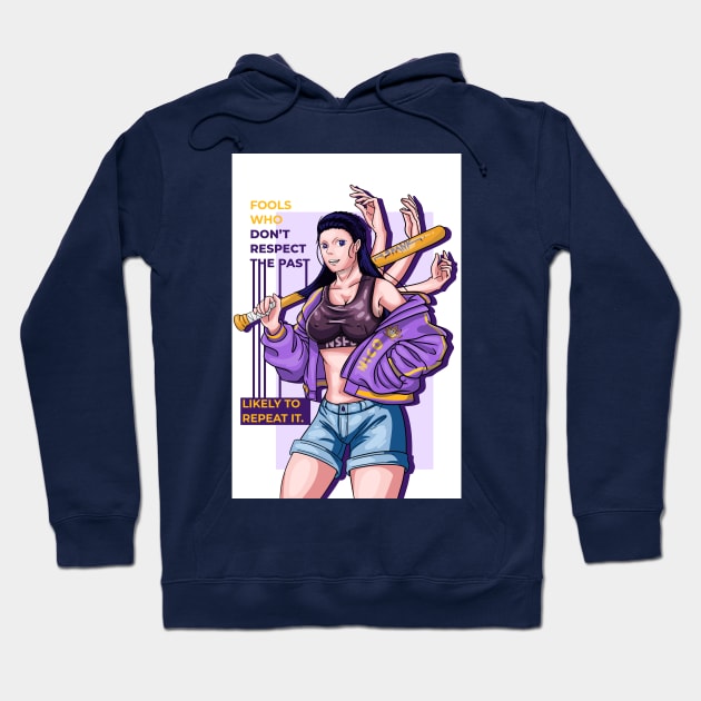 Motivational Sayings -  Nico Robin Hoodie by Ketchup on Cloth